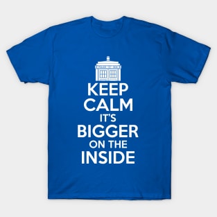 Keep calm its bigger on the inside T-Shirt